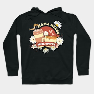 Mom needs coffee retro groovy Hoodie